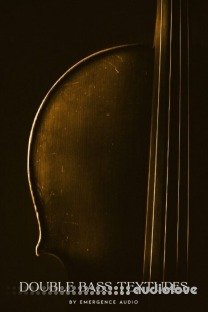 Emergence Audio Double Bass Textures