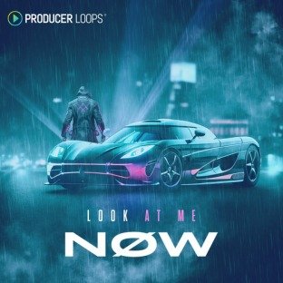 Producer Loops Look At Me Now