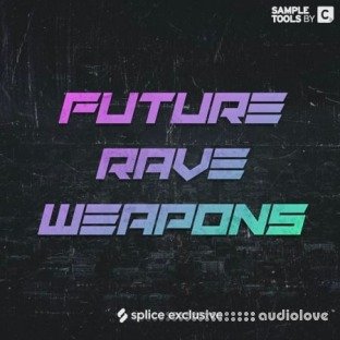 Sample Tools by Cr2 FUTURE RAVE WEAPONS