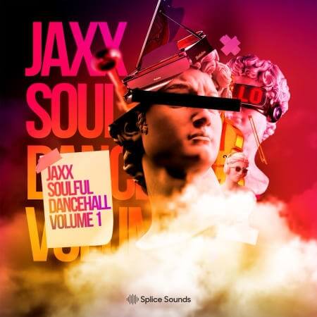 Splice Sounds JAXX Soulful Dancehall Volume 1