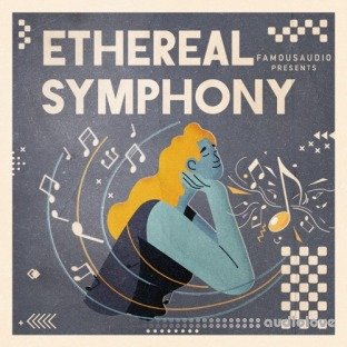 Famous Audio Ethereal Symphony