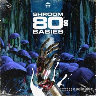 Shroom Samples 80's Babies (Compositions)