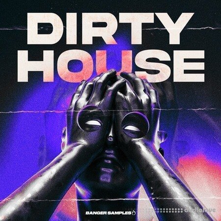 Banger Samples Dirty House