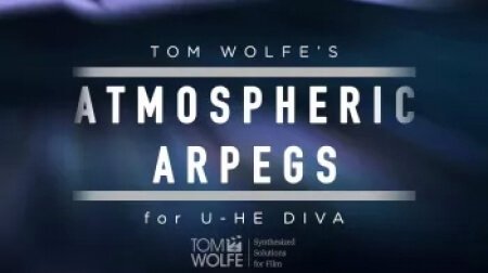 Tom Wolfe Atmospheric Arpegs