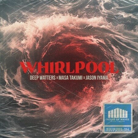 HOUSE OF WAVES Music Library Whirlpool (Compositions )