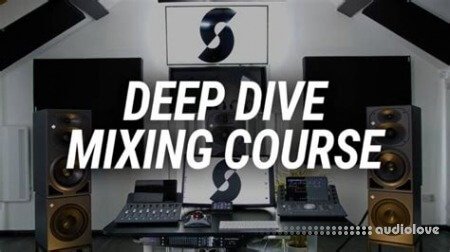 Streaky Deep Dive Mixing Course Complete