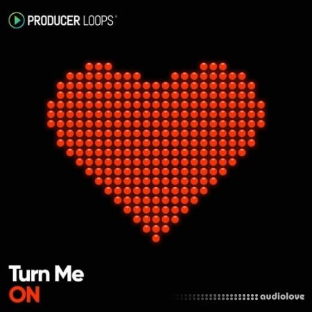 Producer Loops Turn Me On