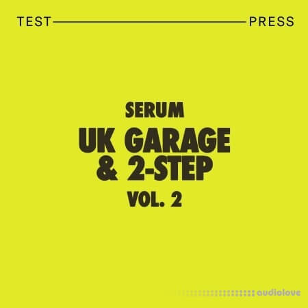 Test Press Serum UK Garage and 2-Step Vol.2