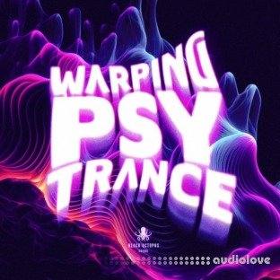 Black Octopus Sound Warping Psy Trance Vol.1