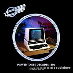 Splice Sounds Oliver: Power Tools Decades 80's