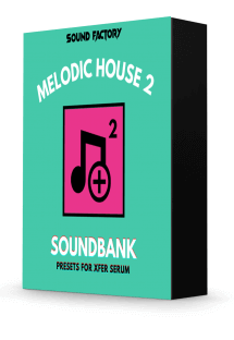 Sound Factory Melodic House 2