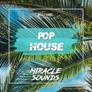 Miracle Sounds Pop House