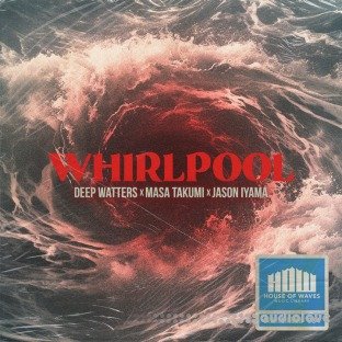 HOUSE OF WAVES Music Library Whirlpool (Compositions )