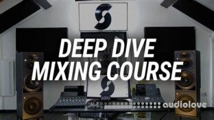 Streaky Deep Dive Mixing Course Complete