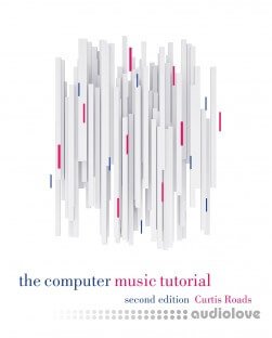 The Computer Music Tutorial, 2nd Edition