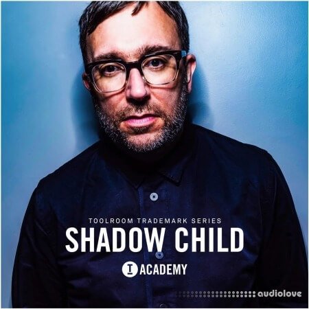 Toolroom Academy Shadow Child