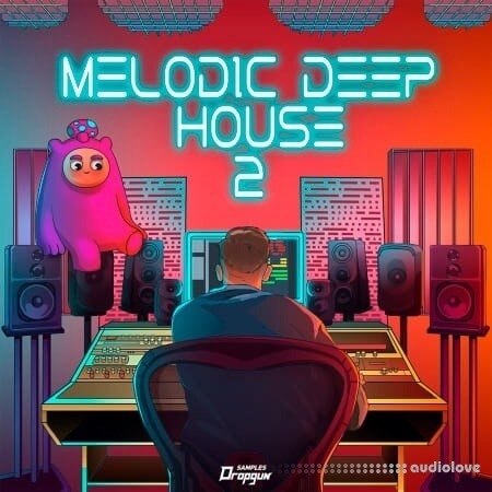 Dropgun Samples Melodic Deep House 2