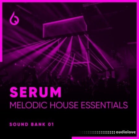 Freshly Squeezed Samples Serum Melodic House Essentials Volume 1