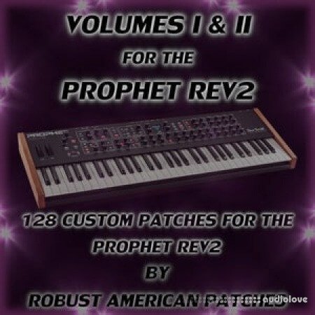 Robust American Patches 128 Patches for the Prophet Rev2 (Volumes I and II)