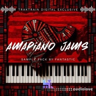 TrakTrain Amapiano Jams by Fantastic