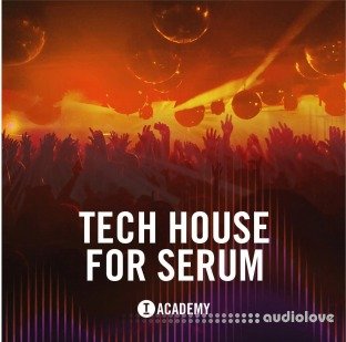 Toolroom Academy Tech House for Serum