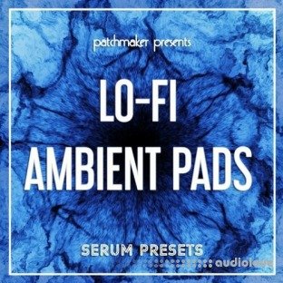 Patchmaker LO-FI Ambient Pads