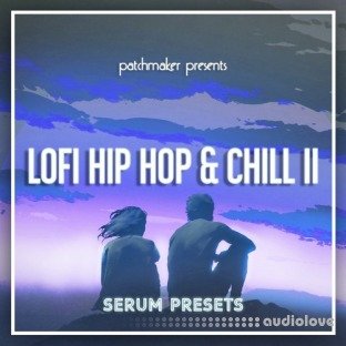 Patchmaker LO-FI Hip Hop and Chill II