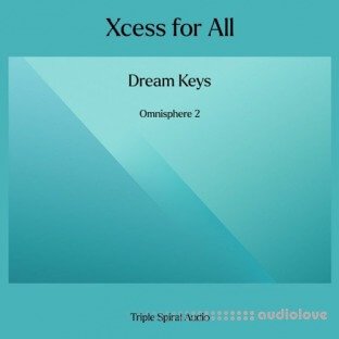 Triple Spiral Audio Xcess for All Dream Keys