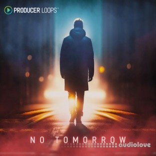 Producer Loops No Tomorrow