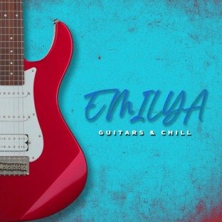 AOTBB Emilya Guitars and Chill Vol.1