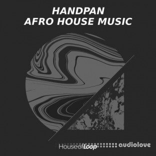 House Of Loop Handpan: Afro House Music