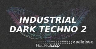 House Of Loop Industrial Dark Techno 2