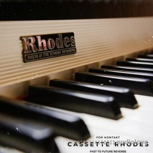 PastToFutureReverbs Cassette Rhodes