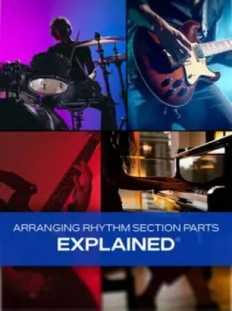 Groove3 Arranging Rhythm Section Parts Explained