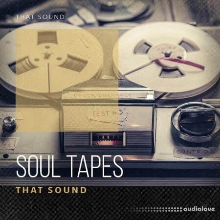 That Sound Soul Tapes