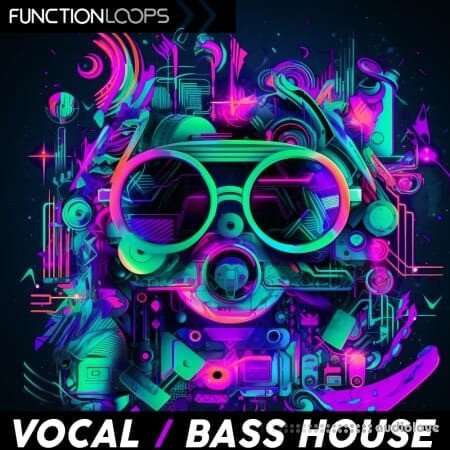 Function Loops Vocal Bass House