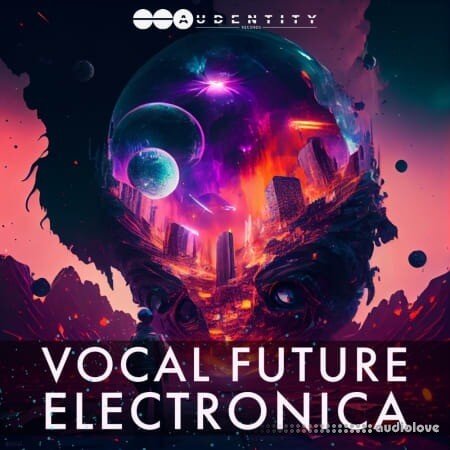 Audentity Records Vocal Future Electronica