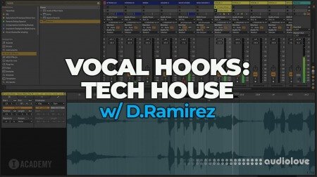 FaderPro Vocal Hooks: Tech House w D.Ramirez