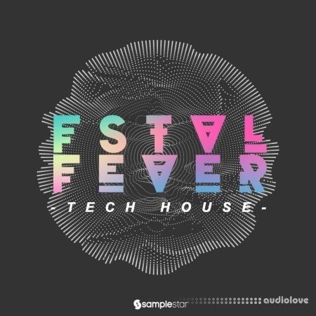 Samplestar Fstvl Fever Tech House