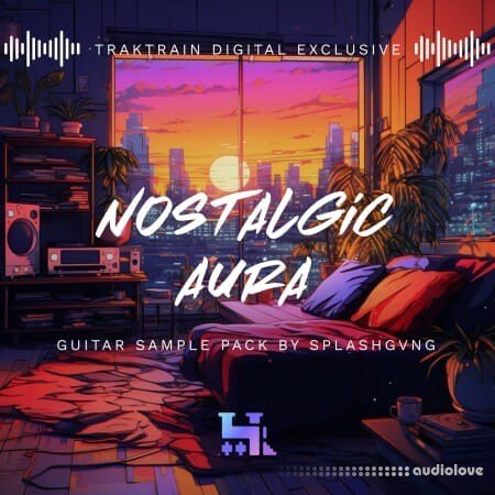 TrakTrain Nostalgic Aura Guitar Sample Pack by SPLASHGVNG