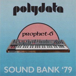 Polydata Prophet-6 Sound Bank '79