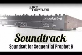 Luke Neptune's Soundtrack Soundset for Prophet 6