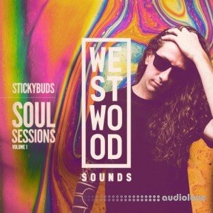 Westwood Sounds Stickybuds Soul Sessions Vol. 1