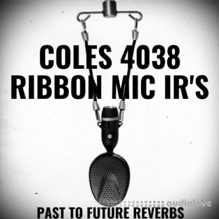 PastToFutureReverbs Coles 4038 Ribbon Mic IR's