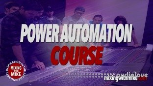 Mixing With Mike Power Automation Course