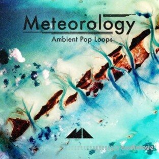 ModeAudio Meteorology - Ambient Pop Loops