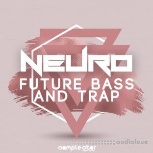 Samplestar Neuro Future Bass and Trap