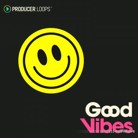 Producer Loops Good Vibes