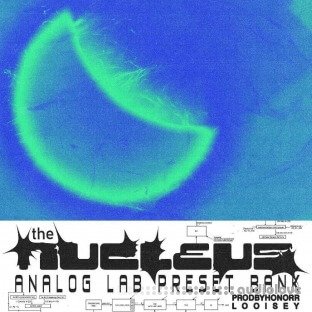 Looisey THE NUCLEUS (Analog Lab V Bank)