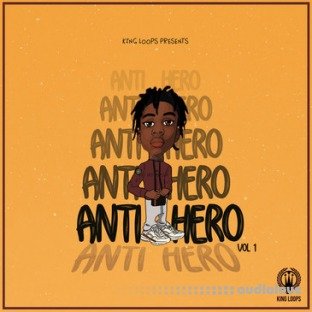 King Loops Anti Hero Vol.1